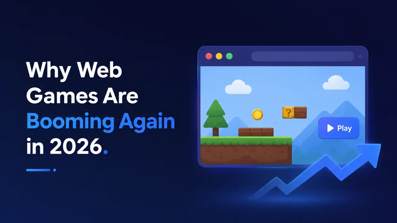 Why web Games Are Booming Again 2026